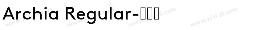 Archia Regular字体转换